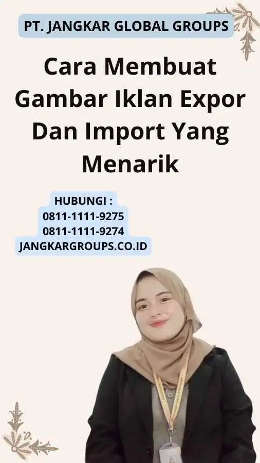 Cara Membuat Gambar Iklan Expor Dan Import Yang Menarik