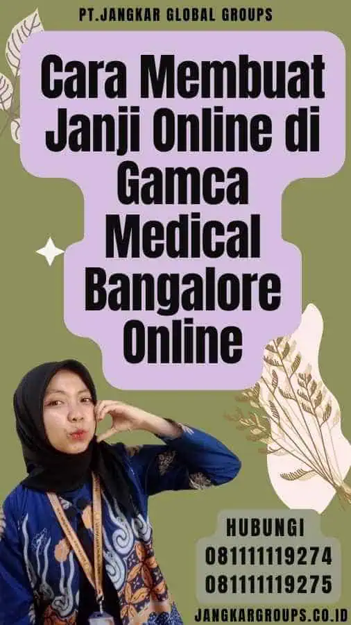 Cara Membuat Janji Online di Gamca Medical Bangalore Online