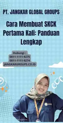 Cara Membuat SKCK Pertama Kali: Panduan Lengkap