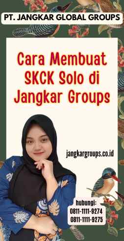 Cara Membuat SKCK Solo di Jangkar Groups