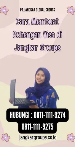 Cara Membuat Schengen Visa di Jangkar Groups