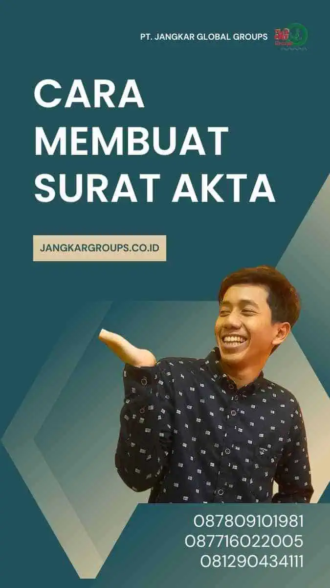 Cara Membuat Surat Akta