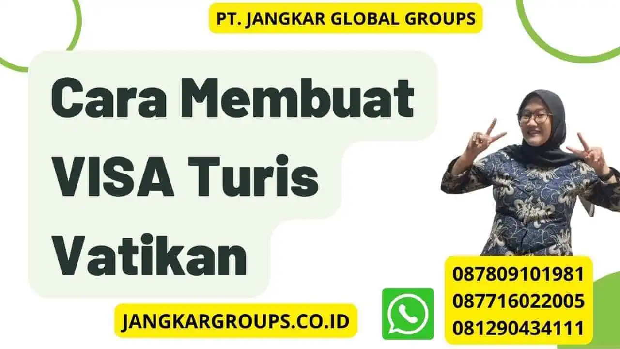 Cara Membuat VISA Turis Vatikan