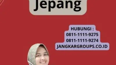 Cara Membuat Visa Kerja Ke Jepang