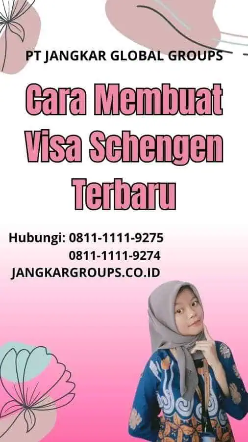 Cara Membuat Visa Schengen Terbaru