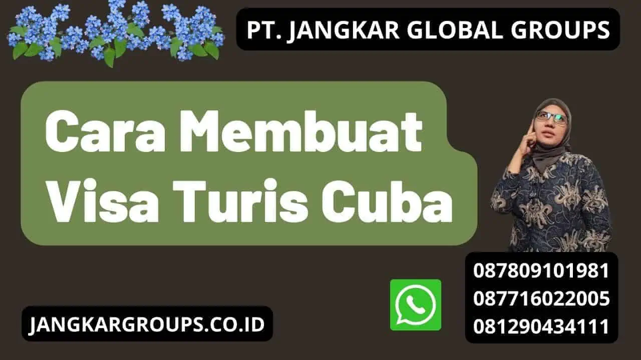 Cara Membuat Visa Turis Cuba