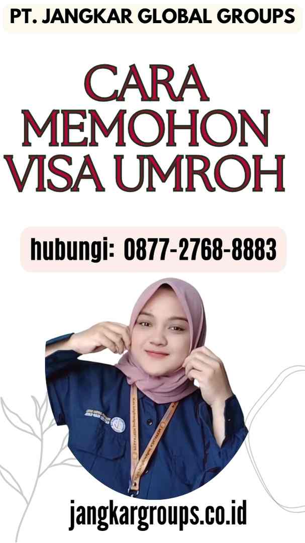 Cara Memohon Visa Umroh