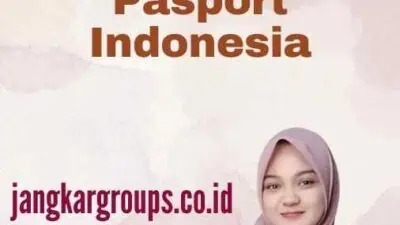 Cara Memperbaharui Pasport Indonesia