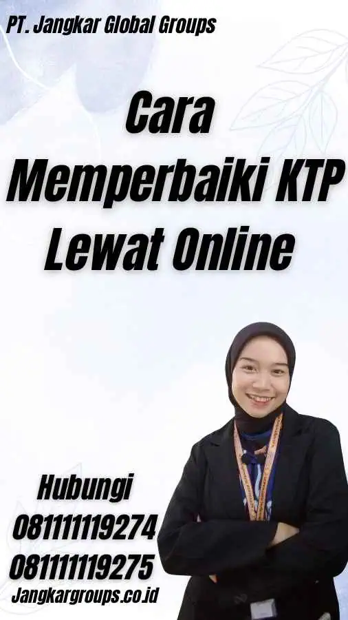 Cara Memperbaiki KTP Lewat Online