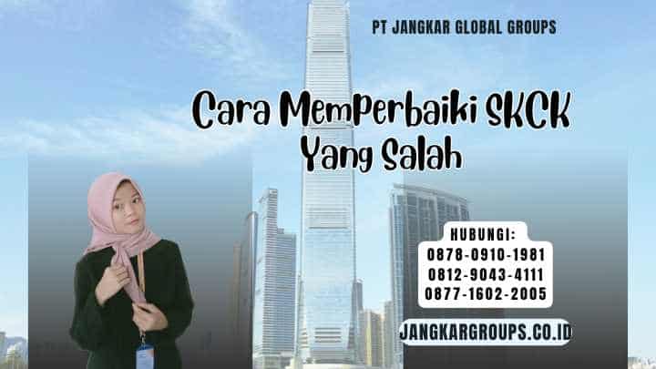 Cara Memperbaiki SKCK Yang Salah
