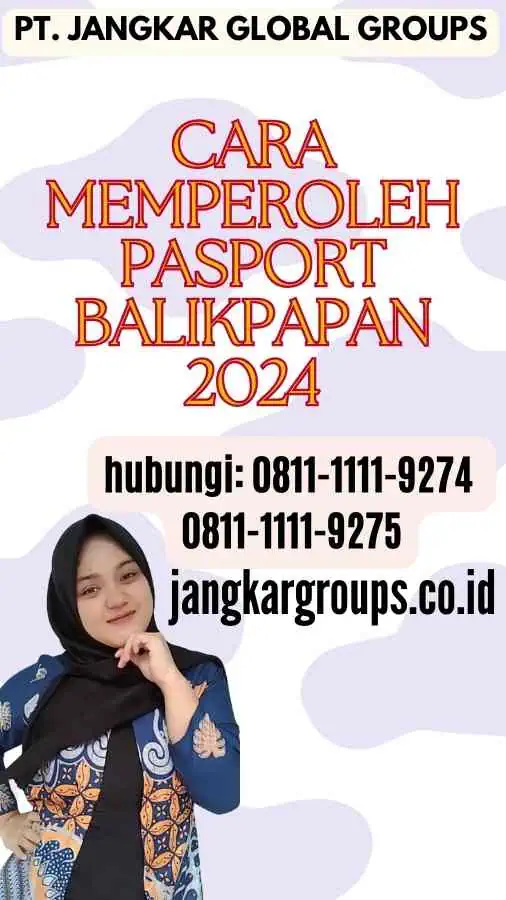 Cara Memperoleh Pasport Balikpapan 2024