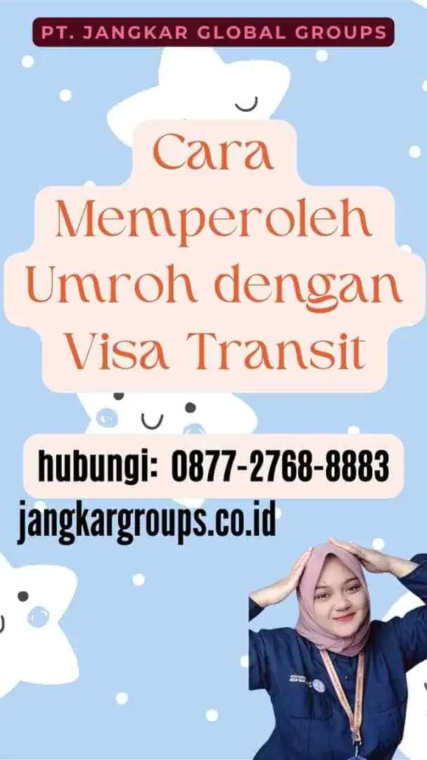 Cara Memperoleh Umroh dengan Visa Transit