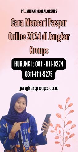 Cara Mencari Paspor Online 2024 di Jangkar Groups