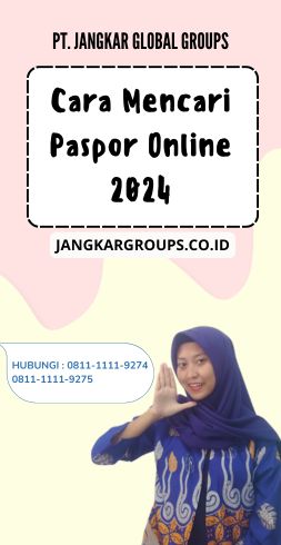 Cara Mencari Paspor Online 2024