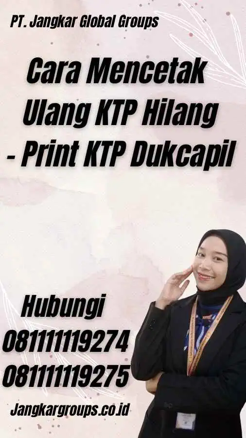 Cara Mencetak Ulang KTP Hilang - Print KTP Dukcapil