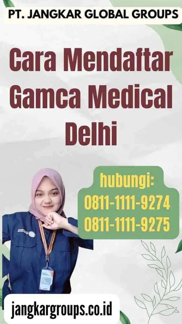 Cara Mendaftar Gamca Medical Delhi