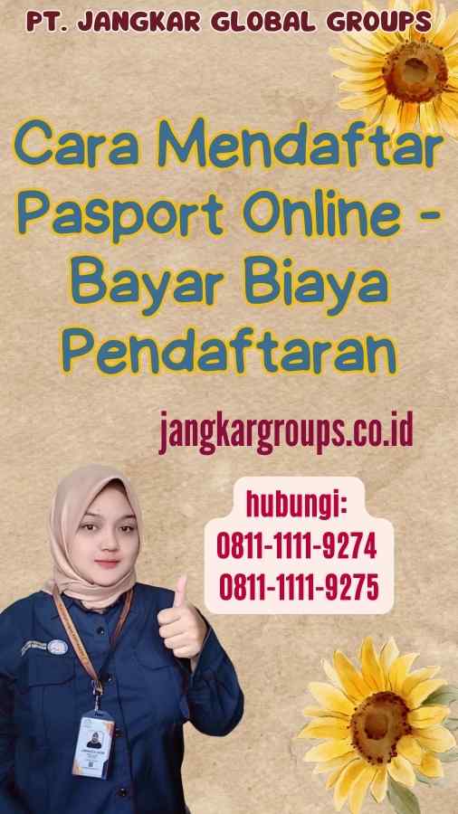 Cara Mendaftar Pasport Online - Bayar Biaya Pendaftaran