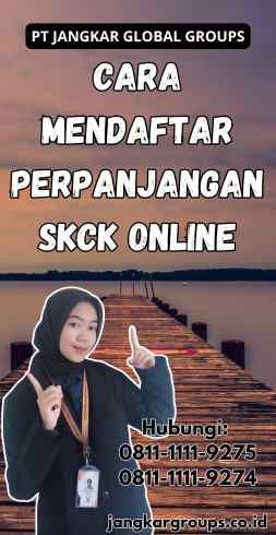 Cara Mendaftar Perpanjangan SKCK Online