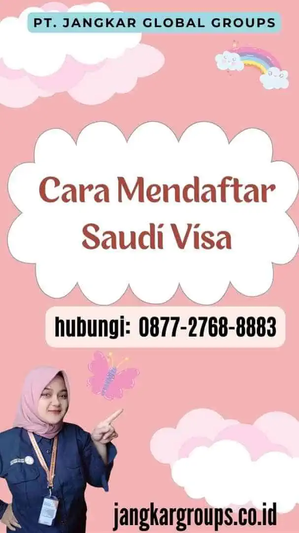 Cara Mendaftar Saudi Visa