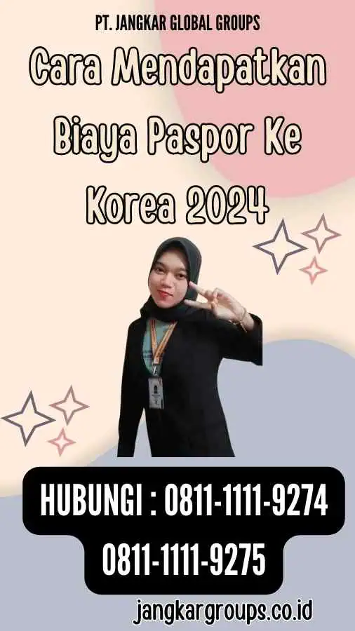 Cara Mendapatkan Biaya Paspor Ke Korea 2024