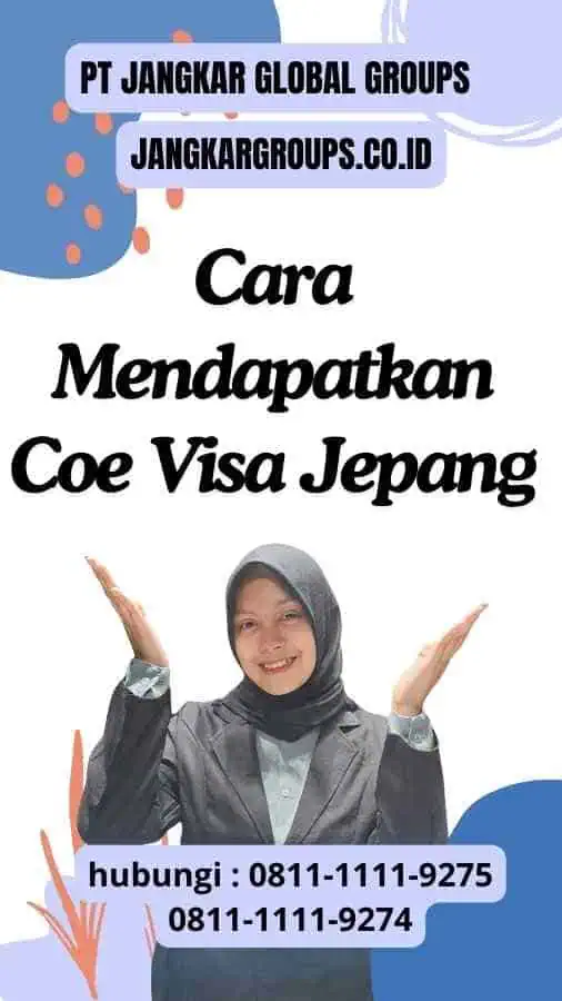 Cara Mendapatkan Coe Visa Jepang