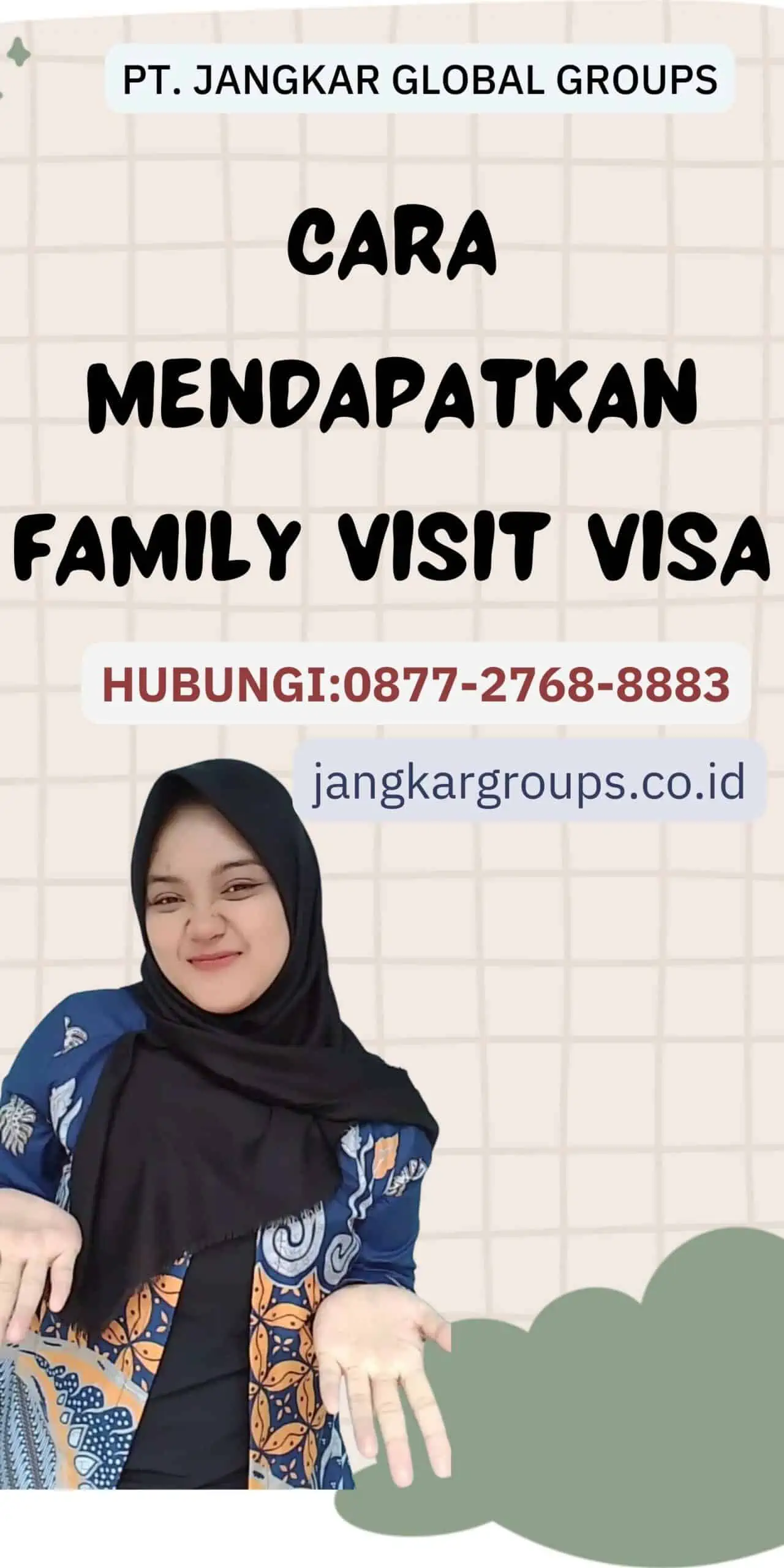 Cara Mendapatkan Family Visit Visa