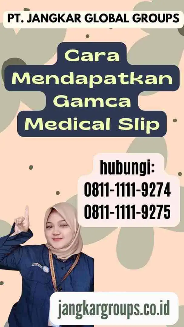 Cara Mendapatkan Gamca Medical Slip