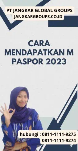 Cara Mendapatkan M Paspor 2023