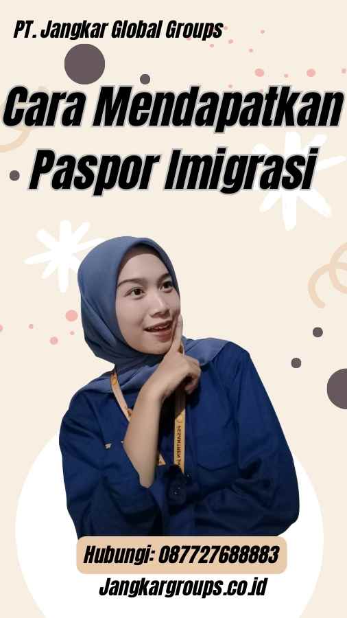 Cara Mendapatkan Paspor Imigrasi