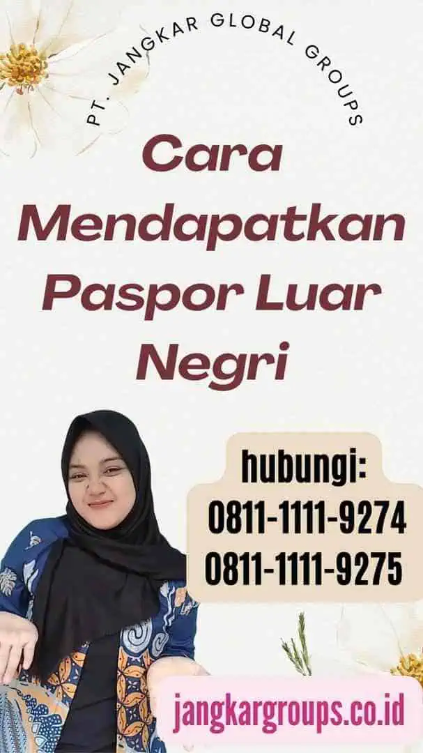 Cara Mendapatkan Paspor Luar Negri