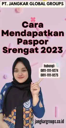 Cara Mendapatkan Paspor Srengat 2023