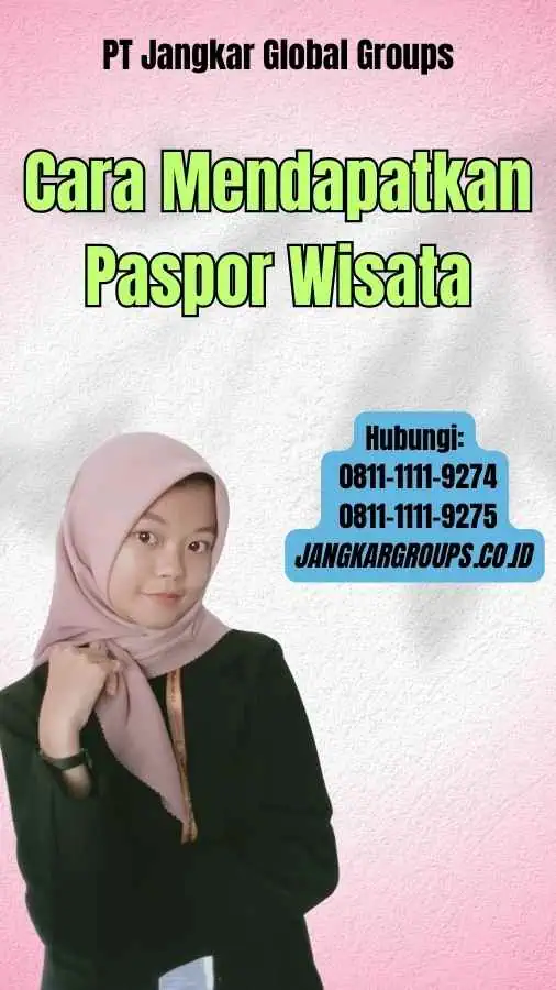 Cara Mendapatkan Paspor Wisata