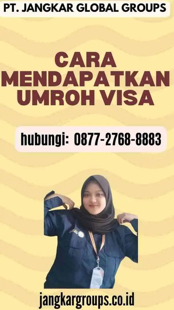 Cara Mendapatkan Umroh Visa