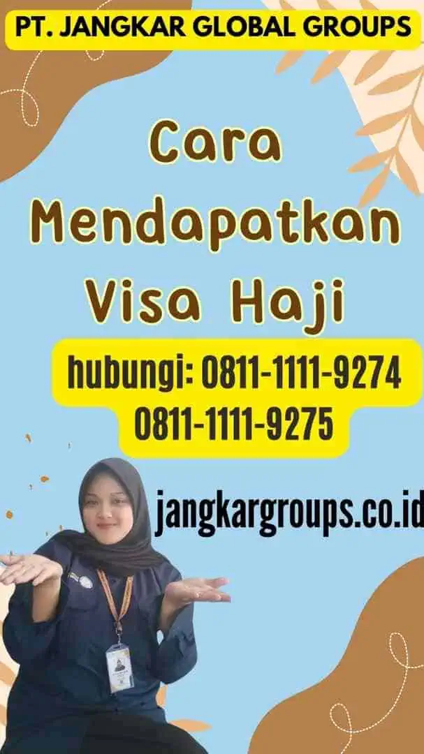 Cara Mendapatkan Visa Haji