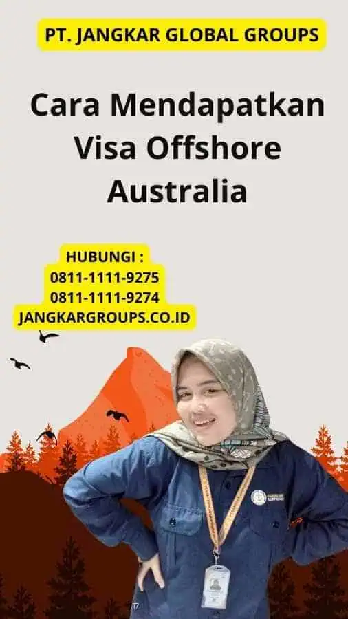 Cara Mendapatkan Visa Offshore Australia