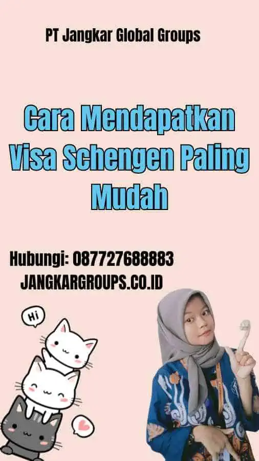 Cara Mendapatkan Visa Schengen Paling Mudah 