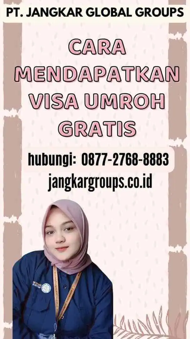 Cara Mendapatkan Visa Umroh Gratis