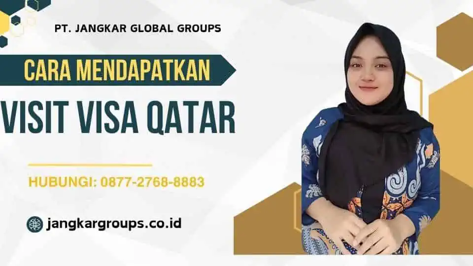 Cara Mendapatkan Visit Visa Qatar