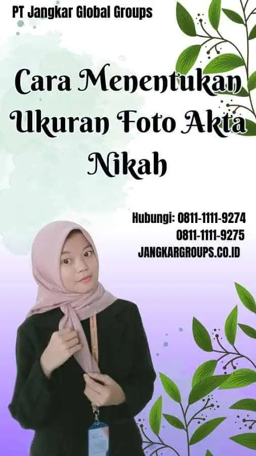 Cara Menentukan Ukuran Foto Akta Nikah