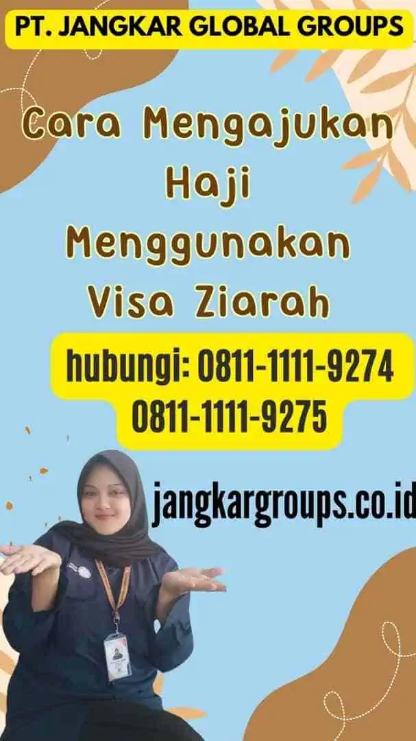 Cara Mengajukan Haji Menggunakan Visa Ziarah