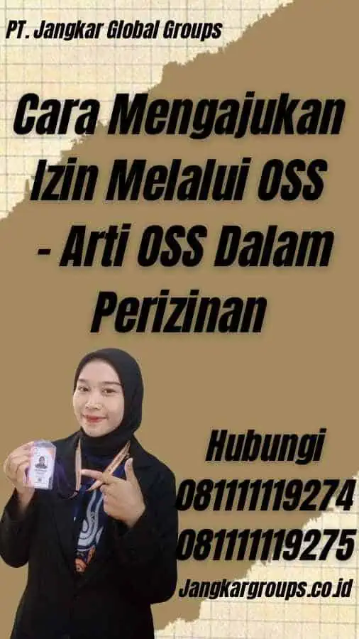 Cara Mengajukan Izin Melalui OSS - Arti OSS Dalam Perizinan