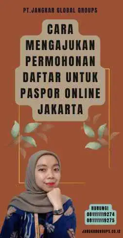 Cara Mengajukan Permohonan Daftar Untuk Paspor Online Jakarta