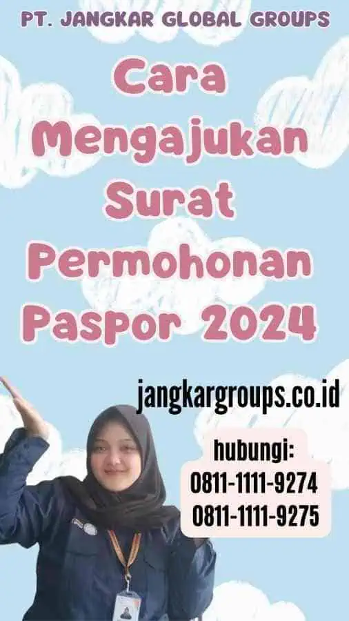 Cara Mengajukan Surat Permohonan Paspor 2024