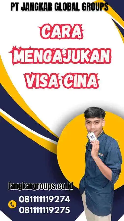 Cara Mengajukan Visa Cina