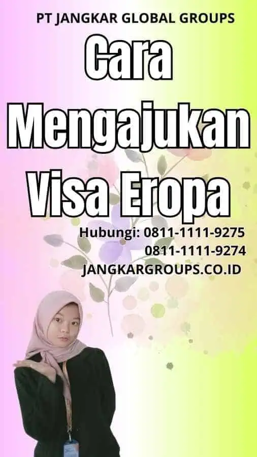 Cara Mengajukan Visa Eropa