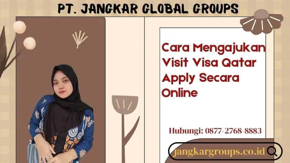 Cara Mengajukan Visit Visa Qatar Apply Secara Online