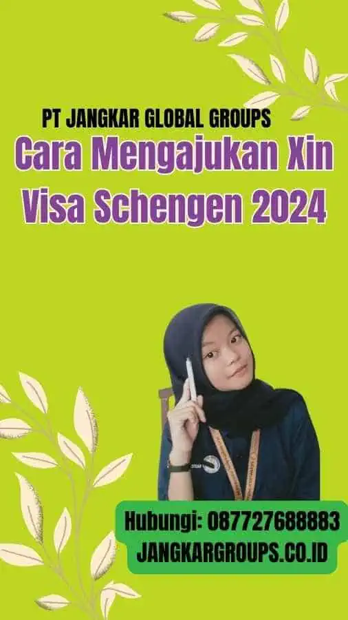 Cara Mengajukan Xin Visa Schengen 2024