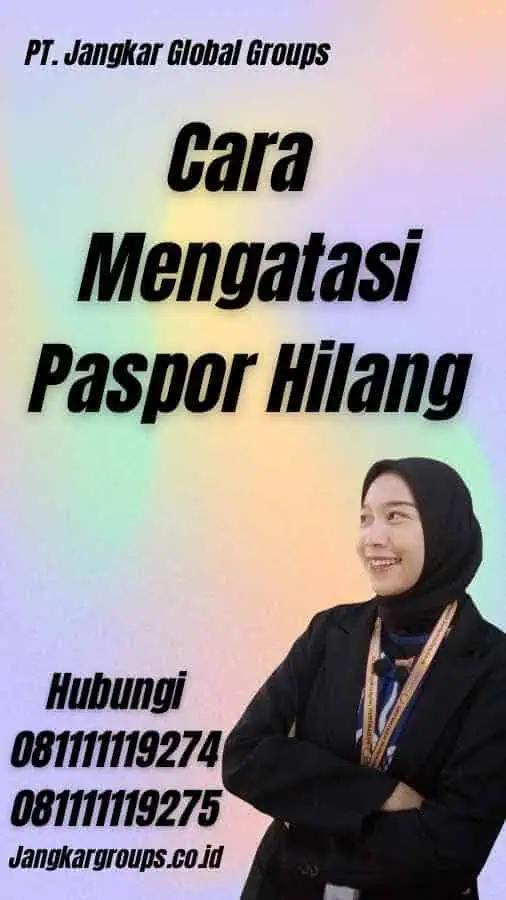 Cara Mengatasi Paspor Hilang