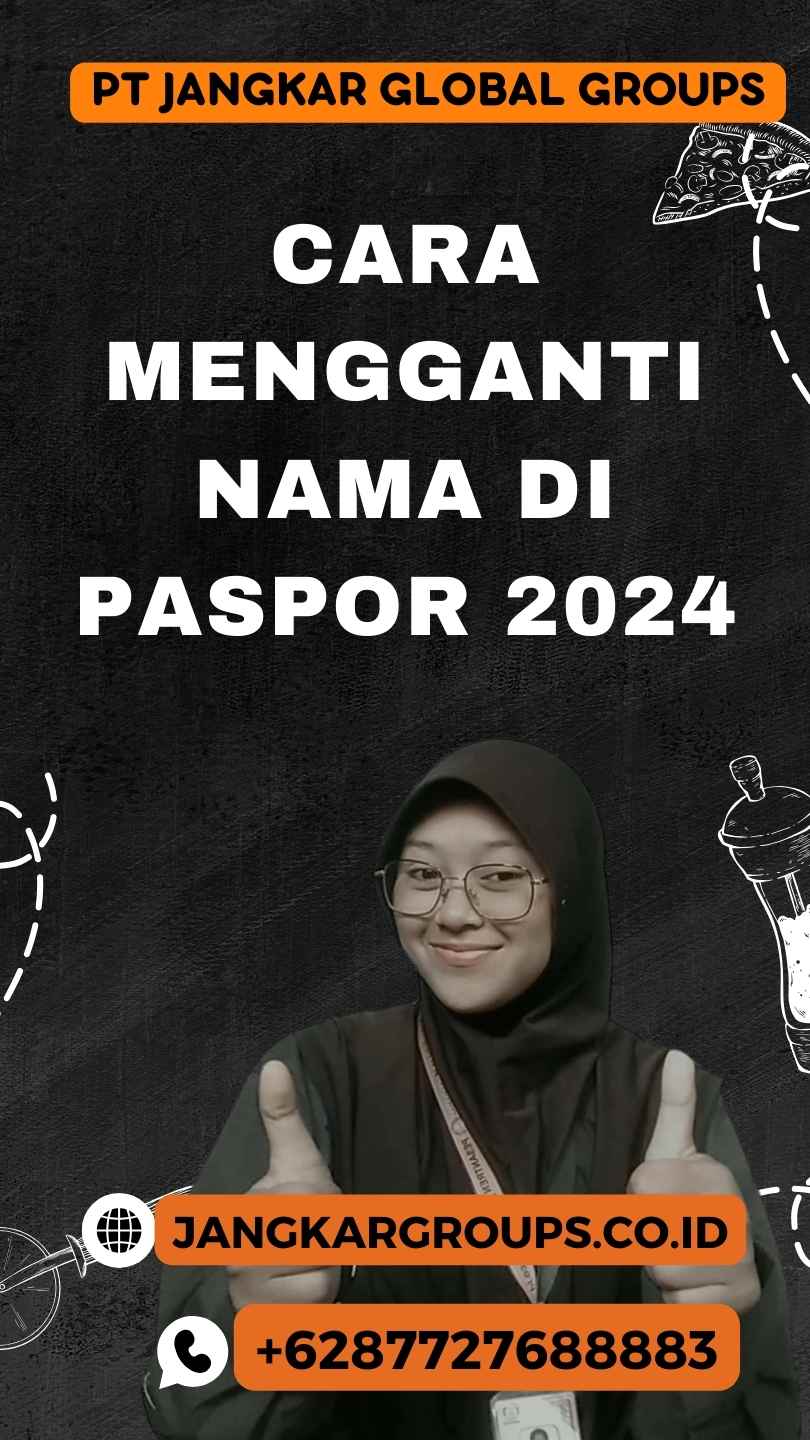 Cara Mengganti Nama Di Paspor 2024