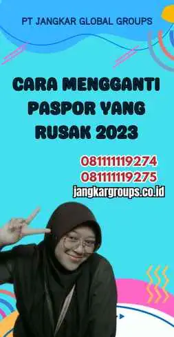 Cara Mengganti Paspor Yang Rusak 2023